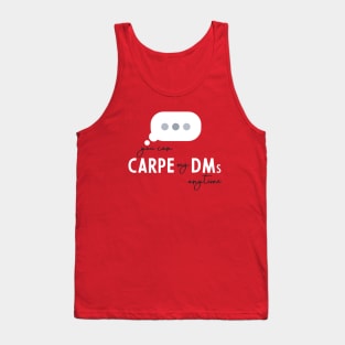 CARPE DM Tank Top